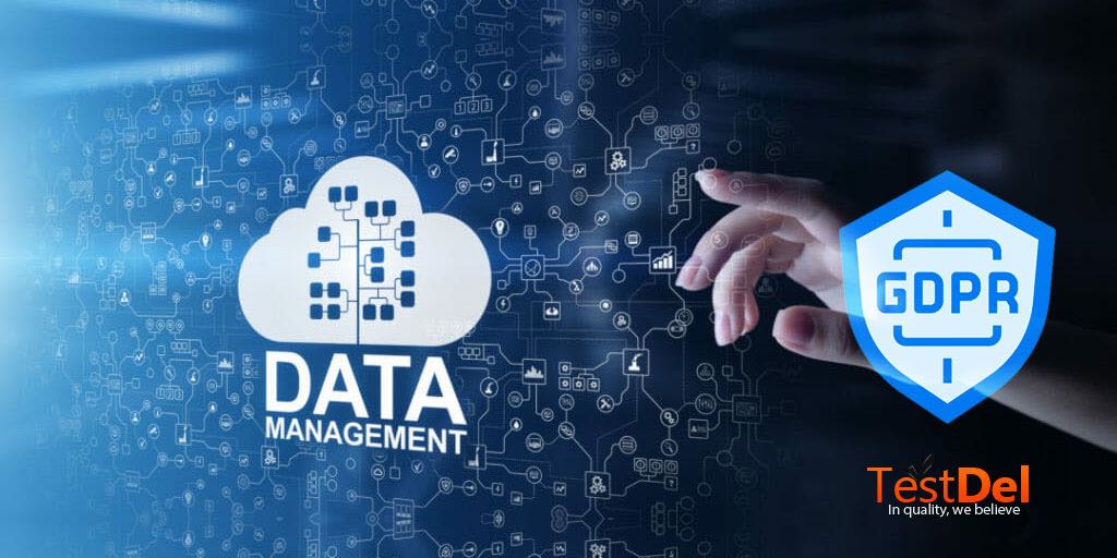 The GDPR has a major effect on test data management in QA